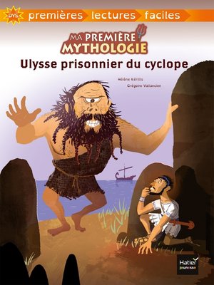 cover image of Ma première mythologie--Ulysse prisonnier du cyclope adapté dès 6 ans